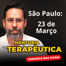 Mentoria Terapêutica Presencial em São Paulo - 23 de Março